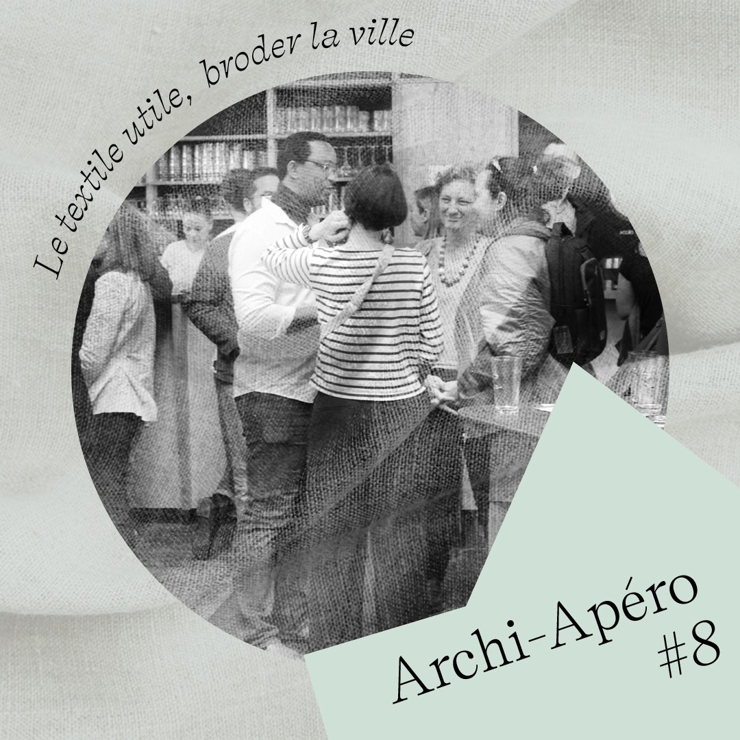 Archi Ap&eacute;ro 8 - Le textile utile, broder la ville (waao)