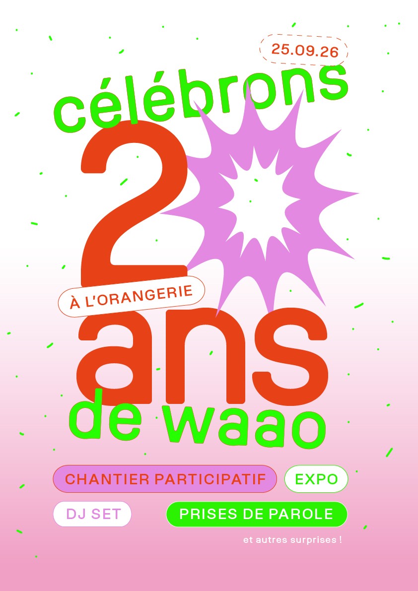 Les 20 ans du waao (waao)